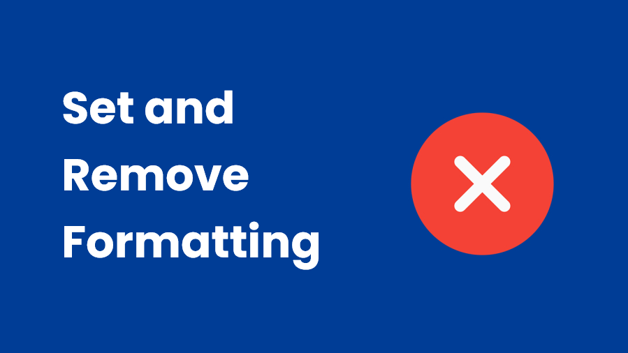 set_and_remove_formatting
