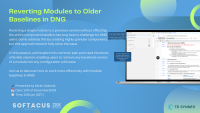 Softacus Webinar: Reverting Modules to Older Baselines in DNG