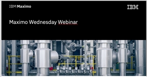 Maximo Wednesday Webinar | Next-Generation AI and Asset Management for Civil Infrastructure