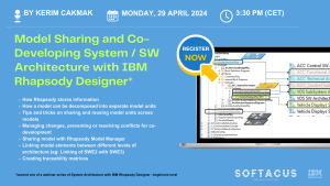 Softacus Webinar: &quot;Model Sharing and Co-Developing System/SW Architecture with IBM Rhapsody Designer&quot;