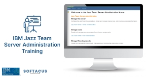 IBM Jazz Team Server Administration Training